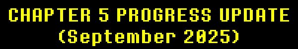 CHAPTER 5 PROGRESS UPDATE (September 2025)
