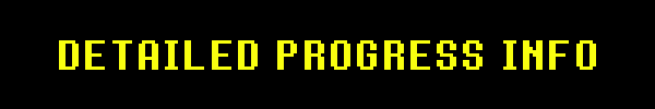 DETAILED PROGRESS INFO