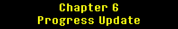 Chapter 6 Progress Update