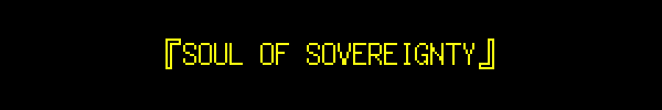 『SOUL OF SOVEREIGNTY』