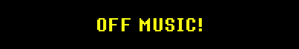 OFF MUSIC!